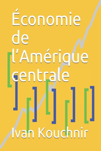 Économie de l'Amérique centrale