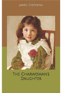 The Charwoman's Daughter