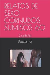 Relatos de Sexo Cornudos Sumisos 60