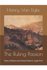 The Ruling Passion
