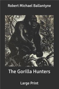 The Gorilla Hunters