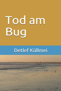 Tod am Bug