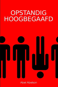 Opstandig hoogbegaafd