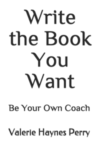 Write the Book You Want