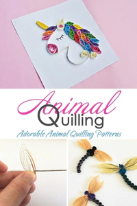 Animal Quilling