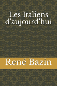 Les Italiens d'aujourd'hui