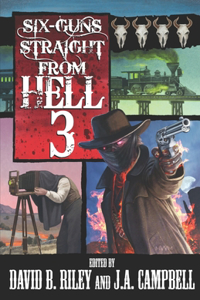 Six Guns Straight From Hell 3