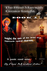 Blind Man With Greater Insight; Part 2
