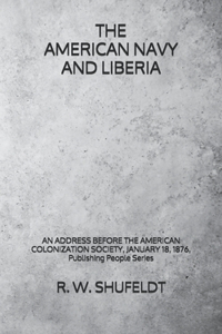 The American Navy and Liberia