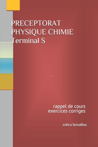 PRECEPTORAT PHYSIQUE CHIMIE Terminal s