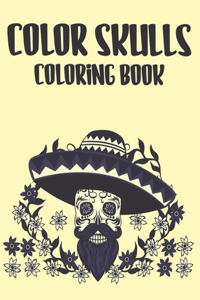 Color Skulls Coloring Book