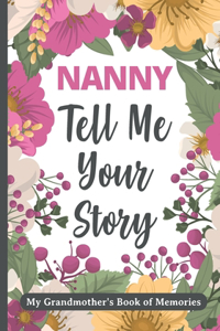 Nanny Tell Me Your Story
