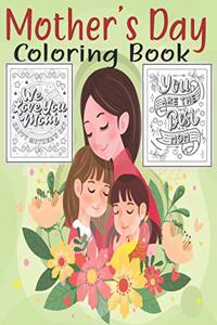 Mother's Day Coloring Book: With Positive Affirmations.