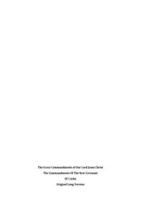 The Grace Commandments Of Our Lord Jesus Christ