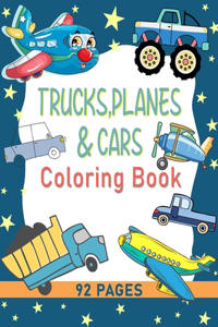 Trucks Planes and Cars Coloring Book
