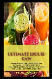 Ultimate Liquid Raw