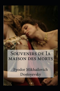 Souvenirs de la maison des morts Annoté