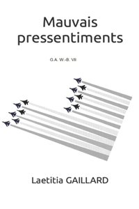 Mauvais pressentiments