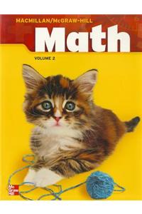 Macmillan/McGraw-Hill Math, Grade 1, Pupil Edition, Volume 2