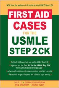 First Aid (TM) Cases for the USMLE Step 2 CK