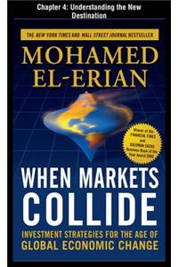 When Markets Collide, Chapter 4 - Understanding the New Destination