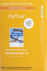 Mylab It with Pearson Etext -- Access Card -- For Technology in Action
