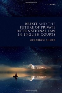 Brexit and the Future of Private International Law in English Courts