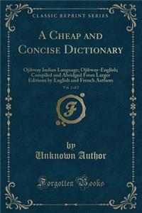 A Cheap and Concise Dictionary, Vol. 2 of 2