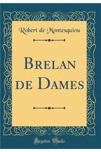Brelan de Dames (Classic Reprint)