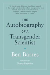 The Autobiography of a Transgender Scientist