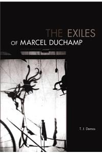 The Exiles of Marcel Duchamp