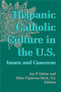 Hispanic Catholic Culture U S