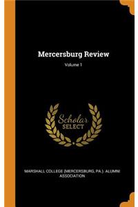 Mercersburg Review; Volume 1