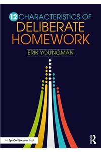 12 Characteristics of Deliberate Homework