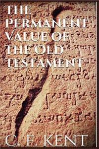 The Permanent Value of the Old Testament