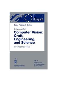 Computer Vision: Craft, Engineering, and Science