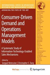 Consumer-Driven Demand and Operations Management Models