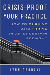 Crisis-Proof Your Practice