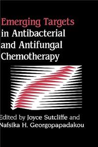 Emerging Targets in Antibacterial and Antifungal Chemotherapy