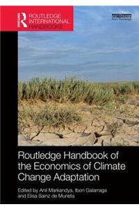 Routledge Handbook of the Economics of Climate Change Adaptation