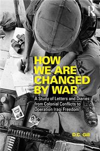 How We Are Changed by War