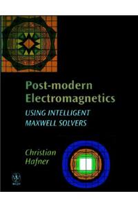 Post-Modern Electromagnetics