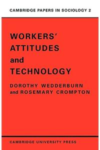 Workers' Attitudes and Technology