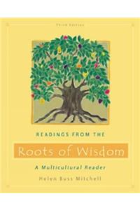 Readings from the Roots of Wisdom: A Multicultural Reader