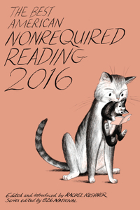 Best American Nonrequired Reading 2016