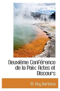 Deuxieme Conference de La Paix