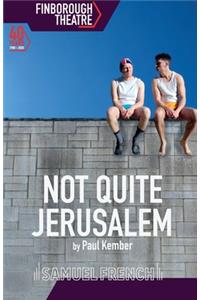 Not Quite Jerusalem