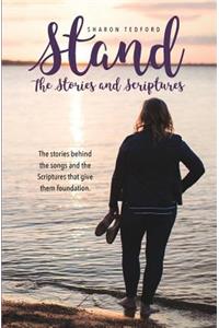 Stand. The Stories and Scriptures