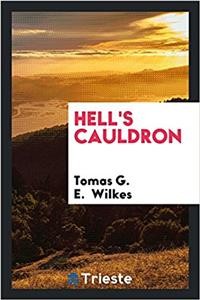 Hell's cauldron