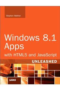 Windows 8.1 Apps with HTML5 and JavaScript Unleashed